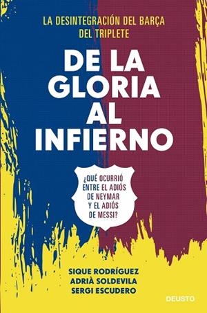 DE LA GLORIA AL INFIERNO | 9788423433506 | RODRÍGUEZ, ADRIÀ SOLDEVILA, Y SERGI ESCUDERO, SIQUE | Llibreria Online de Banyoles | Comprar llibres en català i castellà online
