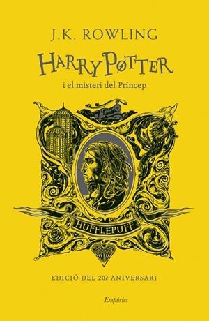 HARRY POTTER I EL MISTERI DEL PRÍNCEP (HUFFLEPUFF) | 9788418833472 | ROWLING, J.K. | Llibreria L'Altell - Llibreria Online de Banyoles | Comprar llibres en català i castellà online - Llibreria de Girona