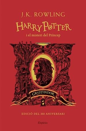 HARRY POTTER I EL MISTERI DEL PRÍNCEP (GRYFFINDOR) | 9788418833465 | ROWLING, J.K. | Llibreria L'Altell - Llibreria Online de Banyoles | Comprar llibres en català i castellà online - Llibreria de Girona
