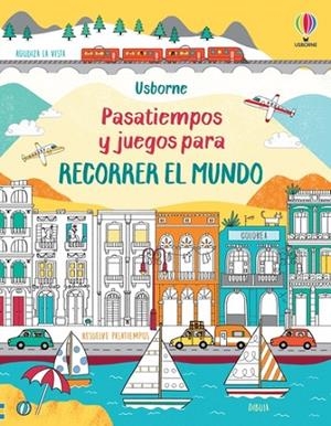 PASATIEMPOS Y JUEGOS PARA RECORRER EL MUNDO | 9781803702278 | VARIOUS | Llibreria Online de Banyoles | Comprar llibres en català i castellà online