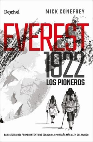 EVEREST 1922. LOS PIONEROS | 9788498296006 | CONEFREY, MICK | Llibreria L'Altell - Llibreria Online de Banyoles | Comprar llibres en català i castellà online - Llibreria de Girona