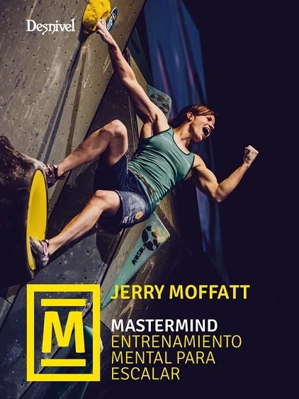 MASTERMIND. ENTRENAMIENTO MENTAL PARA ESCALAR | 9788498295894 | MOFFATT, JERRY | Llibreria Online de Banyoles | Comprar llibres en català i castellà online