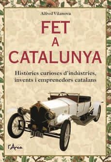 FET A CATALUNYA | 9788412414967 | VILANOVA GUIXÉ, ALFRED | Llibreria L'Altell - Llibreria Online de Banyoles | Comprar llibres en català i castellà online - Llibreria de Girona