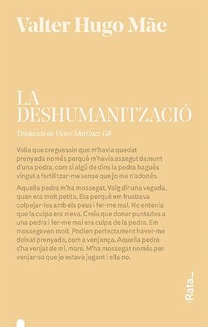 LA DESHUMANITZACIÓ | 9788416738472 | HUGO MÃE, VALTER | Llibreria L'Altell - Llibreria Online de Banyoles | Comprar llibres en català i castellà online - Llibreria de Girona