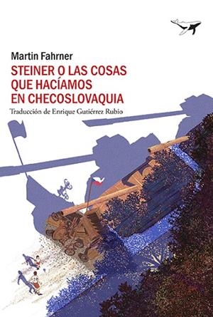 STEINER O LAS COSAS QUE HACÍAMOS EN CHECOSLOVAQUIA | 9788412415247 | FAHRNER, MARTIN | Llibreria Online de Banyoles | Comprar llibres en català i castellà online