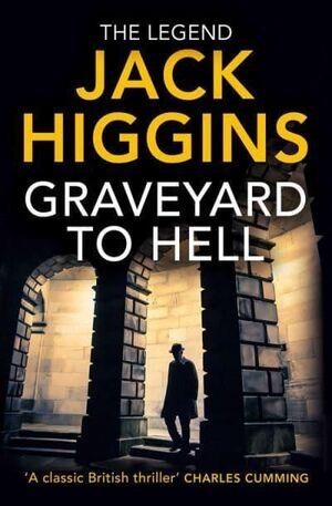 GRAVEYARD TO HELL | 9780008483616 | HIGGINS, JACK | Llibreria L'Altell - Llibreria Online de Banyoles | Comprar llibres en català i castellà online - Llibreria de Girona