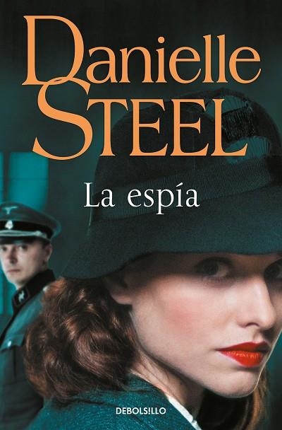 LA ESPÍA | 9788466358712 | STEEL, DANIELLE | Llibreria L'Altell - Llibreria Online de Banyoles | Comprar llibres en català i castellà online - Llibreria de Girona
