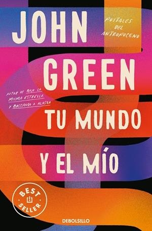 TU MUNDO Y EL MÍO | 9788466358750 | GREEN, JOHN | Llibreria L'Altell - Llibreria Online de Banyoles | Comprar llibres en català i castellà online - Llibreria de Girona