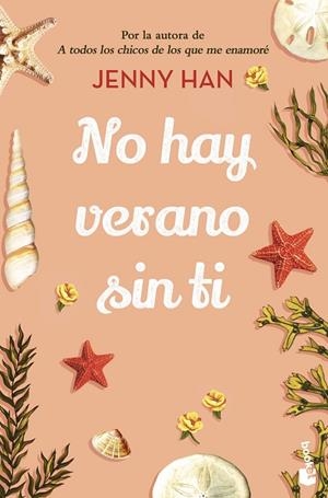NO HAY VERANO SIN TI | 9788408258650 | HAN, JENNY | Llibreria L'Altell - Llibreria Online de Banyoles | Comprar llibres en català i castellà online - Llibreria de Girona