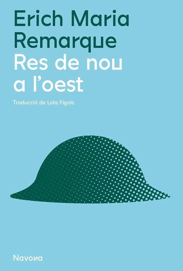 RES DE NOU A L'OEST | 9788419179951 | REMARQUE, ERICH MARIA | Llibreria L'Altell - Llibreria Online de Banyoles | Comprar llibres en català i castellà online - Llibreria de Girona
