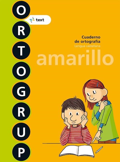 ORTOGRUP AMARILLO | 9788441230095 | FUSTER ENEBRAL, ESTHER | Llibreria L'Altell - Llibreria Online de Banyoles | Comprar llibres en català i castellà online - Llibreria de Girona