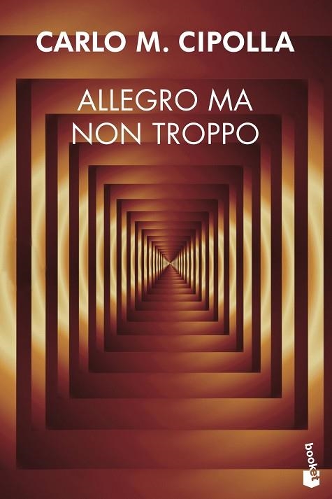 ALLEGRO MA NON TROPPO | 9788408007067 | CIPOLLA, CARLO M. | Llibreria Online de Banyoles | Comprar llibres en català i castellà online