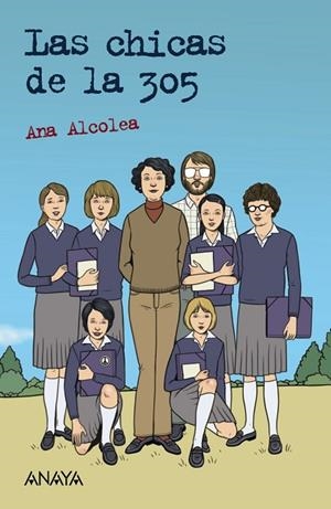 LAS CHICAS DE LA 305 | 9788469891155 | ALCOLEA, ANA | Llibreria L'Altell - Llibreria Online de Banyoles | Comprar llibres en català i castellà online - Llibreria de Girona