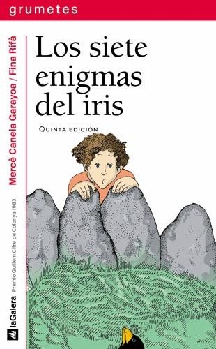 SIETE ENIGMAS DEL IRIS, LOS | 9788424600266 | CANELA I GARAYOA, MERCÈ | Llibreria L'Altell - Llibreria Online de Banyoles | Comprar llibres en català i castellà online - Llibreria de Girona