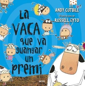 LA VACA QUE VA GUANYAR UN PREMI | 9788427227255 | CUTBILL, ANDY | Llibreria L'Altell - Llibreria Online de Banyoles | Comprar llibres en català i castellà online - Llibreria de Girona