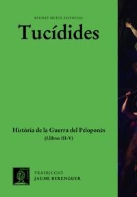 HISTÒRIA DE LA GUERRA DEL PELOPONNÈS (VOL. III) | 9788498593945 | TUCIDIDES | Llibreria L'Altell - Llibreria Online de Banyoles | Comprar llibres en català i castellà online - Llibreria de Girona
