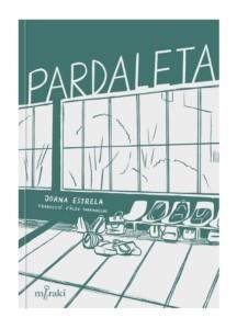 PARDALETA | 9788412526608 | ESTRELA, JOANA | Llibreria Online de Banyoles | Comprar llibres en català i castellà online