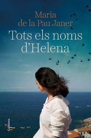 TOTS ELS NOMS D'HELENA | 9788466429450 | JANER MULET, MARIA DE LA PAU | Llibreria Online de Banyoles | Comprar llibres en català i castellà online