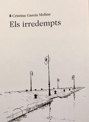 IRREDEMPTS, ELS | 9788412577402 | CRISTINA GARCIA MOLINA | Llibreria L'Altell - Llibreria Online de Banyoles | Comprar llibres en català i castellà online - Llibreria de Girona
