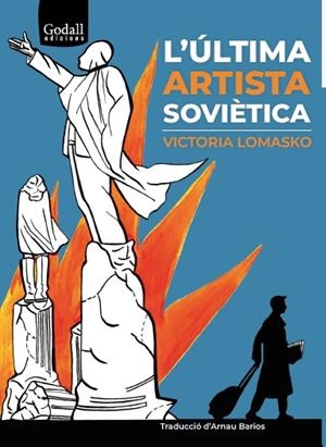 ÚLTIMA ARTISTA SOVIÈTICA, L' | 9788412455793 | LOMASKO, VICTORIA | Llibreria Online de Banyoles | Comprar llibres en català i castellà online