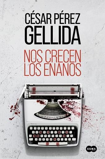 NOS CRECEN LOS ENANOS | 9788491295631 | PÉREZ GELLIDA, CÉSAR | Llibreria L'Altell - Llibreria Online de Banyoles | Comprar llibres en català i castellà online - Llibreria de Girona
