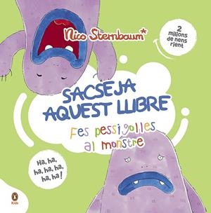 FES PESSIGOLLES AL MONSTRE (SACSEJA AQUEST LLIBRE) | 9788418817564 | STERNBAUM, NICO | Llibreria Online de Banyoles | Comprar llibres en català i castellà online