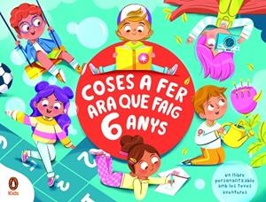 COSES A FER ARA QUE FAIG 6 ANYS | 9788418817441 | SAAVEDRA, KAREN | Llibreria Online de Banyoles | Comprar llibres en català i castellà online