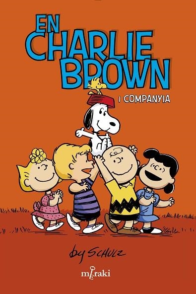 EN CHARLIE BROWN I COMPANYIA | 9788412582987 | SCHULZ, CHARLES | Llibreria L'Altell - Llibreria Online de Banyoles | Comprar llibres en català i castellà online - Llibreria de Girona