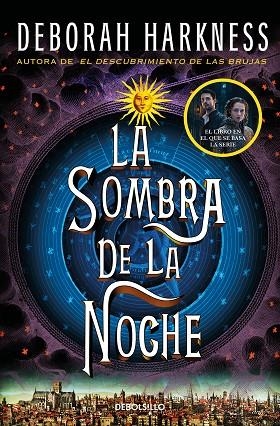 LA SOMBRA DE LA NOCHE (EL DESCUBRIMIENTO DE LAS BRUJAS 2) | 9788466358231 | HARKNESS, DEBORAH | Llibreria L'Altell - Llibreria Online de Banyoles | Comprar llibres en català i castellà online - Llibreria de Girona