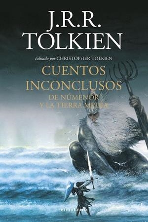 CUENTOS INCONCLUSOS (NE) | 9788445012789 | TOLKIEN, J. R. R. | Llibreria L'Altell - Llibreria Online de Banyoles | Comprar llibres en català i castellà online - Llibreria de Girona