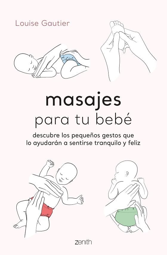 MASAJES PARA TU BEBÉ | 9788408260936 | GAUTIER, LOUISE | Llibreria L'Altell - Llibreria Online de Banyoles | Comprar llibres en català i castellà online - Llibreria de Girona