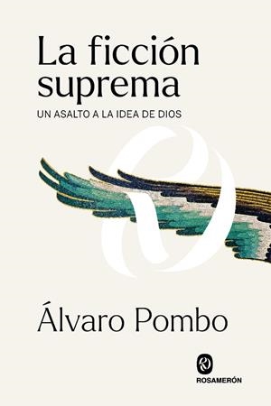 FICCIÓN SUPREMA, LA | 9788412473902 | POMBO GARCÍA DE LOS RÍOS, ÁLVARO | Llibreria L'Altell - Llibreria Online de Banyoles | Comprar llibres en català i castellà online - Llibreria de Girona