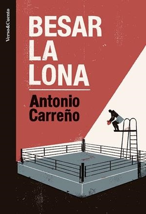 BESAR LA LONA | 9788403522510 | CARREÑO, ANTONIO | Llibreria Online de Banyoles | Comprar llibres en català i castellà online
