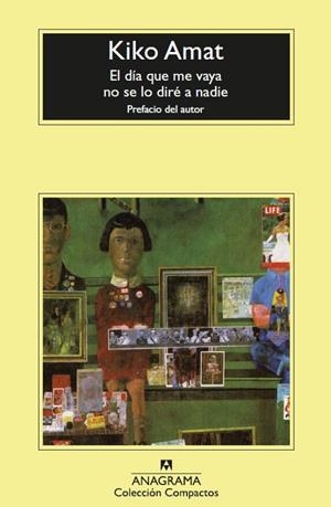 DÍA QUE ME VAYA NO SE LO DIRÉ A NADIE, EL | 9788433961389 | AMAT, KIKO | Llibreria L'Altell - Llibreria Online de Banyoles | Comprar llibres en català i castellà online - Llibreria de Girona