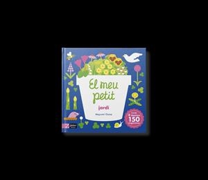 MEU PETIT JARDÍ, EL | 9788418830488 | OONO, MAYUMI | Llibreria L'Altell - Llibreria Online de Banyoles | Comprar llibres en català i castellà online - Llibreria de Girona