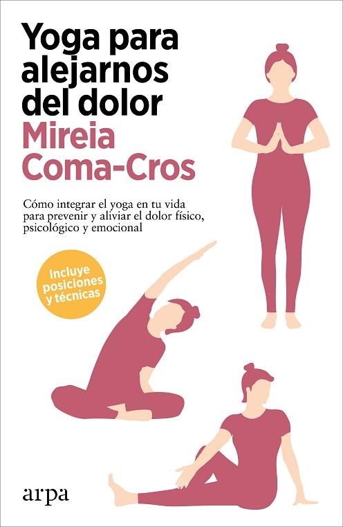 YOGA PARA ALEJARNOS DEL DOLOR | 9788418741340 | COMA-CROS, MIREIA | Llibreria Online de Banyoles | Comprar llibres en català i castellà online