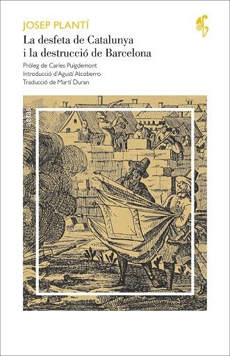 DESFETA DE CATALUNYA I LA DESTRUCCIÓ DE BARCELONA, LA | 9788416948833 | PLANTÍ, JOSEP | Llibreria Online de Banyoles | Comprar llibres en català i castellà online