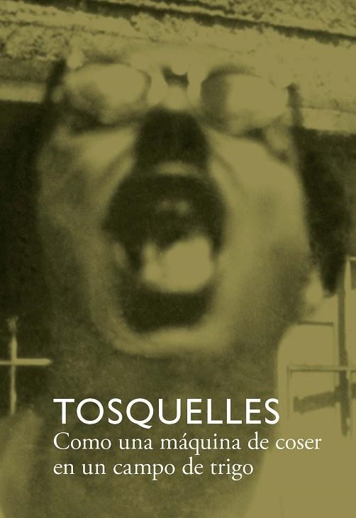 TOSQUELLES | 9788412471755 | DIVERSOS, AUTORES | Llibreria L'Altell - Llibreria Online de Banyoles | Comprar llibres en català i castellà online - Llibreria de Girona