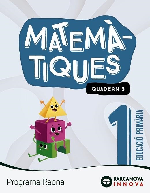 RAONA 1. MATEMÀTIQUES. QUADERN 3 | 9788448956752 | TORRA BITLLOCH, MONTSE | Llibreria L'Altell - Llibreria Online de Banyoles | Comprar llibres en català i castellà online - Llibreria de Girona