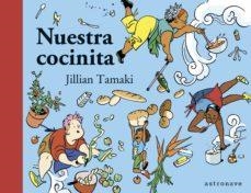 NUESTRA COCINITA | 9788467955156 | TAMAKI, JILLIAN | Llibreria Online de Banyoles | Comprar llibres en català i castellà online