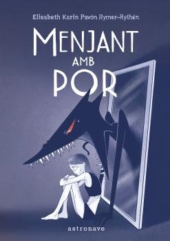 MENJANT AMB POR | 9788467957815 | ELISABETH KARIN PAVÓN RYMER-RYTHÉN | Llibreria L'Altell - Llibreria Online de Banyoles | Comprar llibres en català i castellà online - Llibreria de Girona