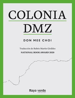 COLONIA DMZ | 9788419206893 | DON MEE, CHOI | Llibreria Online de Banyoles | Comprar llibres en català i castellà online
