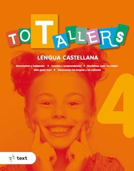 TOT TALLERS LENGUA CASTELLANA 4 | 9788441234758 | ARMENGOL PONCE, MERITXELL | Llibreria L'Altell - Llibreria Online de Banyoles | Comprar llibres en català i castellà online - Llibreria de Girona