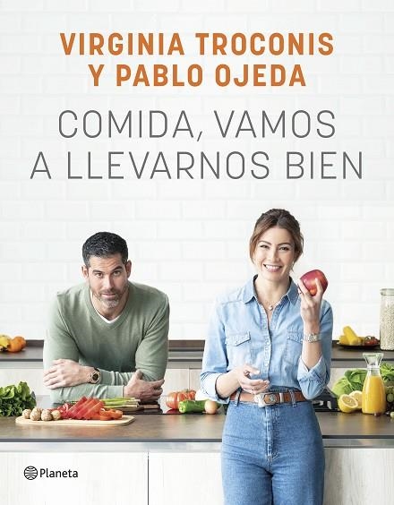 COMIDA, VAMOS A LLEVARNOS BIEN | 9788408261926 | TROCONIS, VIRGINIA/OJEDA, PABLO | Llibreria L'Altell - Llibreria Online de Banyoles | Comprar llibres en català i castellà online - Llibreria de Girona