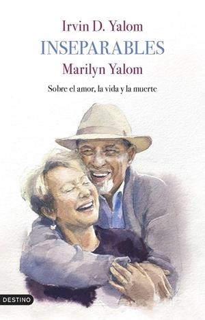 INSEPARABLES | 9788423362066 | YALOM, IRVIN D./YALOM, MARILYN | Llibreria L'Altell - Llibreria Online de Banyoles | Comprar llibres en català i castellà online - Llibreria de Girona