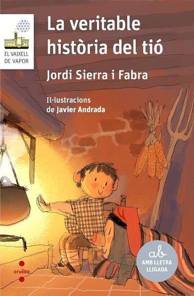 C-VVBL.119 LA VERITABLE HISTORIA DEL TIO | 9788466152761 | SIERRA I FABRA, JORDI | Llibreria Online de Banyoles | Comprar llibres en català i castellà online