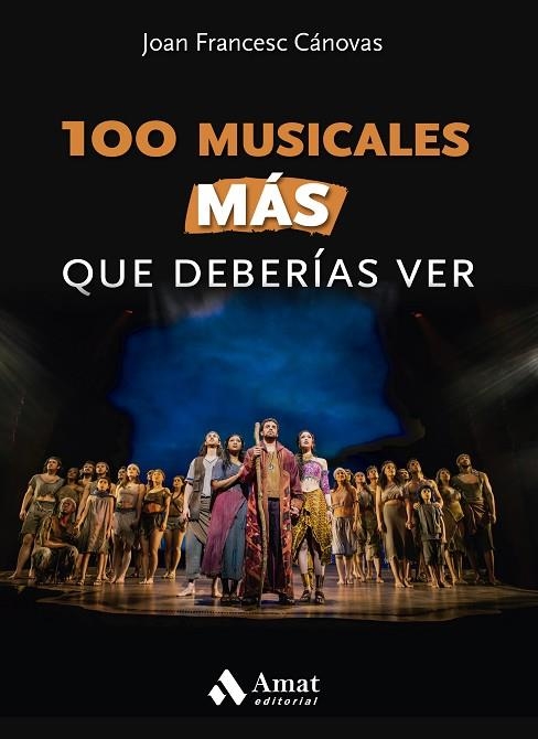 100 MUSICALES MÁS QUE DEBERÍAS VER | 9788497355643 | CÁNOVAS TOMÀS, JOAN FRANCESC | Llibreria L'Altell - Llibreria Online de Banyoles | Comprar llibres en català i castellà online - Llibreria de Girona