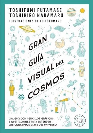 GRAN GUÍA VISUAL DEL COSMOS | 9788419172396 | FUTAMASE, TOSHIFUMI/NAKAMARU, TOSHIMIRO | Llibreria L'Altell - Llibreria Online de Banyoles | Comprar llibres en català i castellà online - Llibreria de Girona