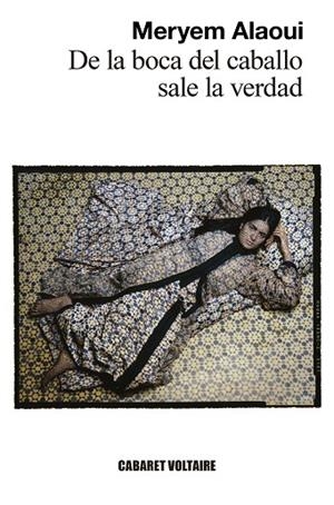 DE LA BOCA DEL CABALLO SALE LA VERDAD | 9788419047311 | ALAOUI, MERYEM | Llibreria Online de Banyoles | Comprar llibres en català i castellà online