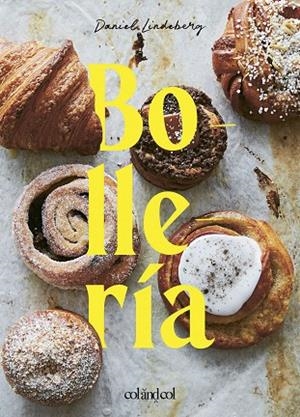 BOLLERÍA | 9788412450880 | LINDEBERG, DANIEL | Llibreria L'Altell - Llibreria Online de Banyoles | Comprar llibres en català i castellà online - Llibreria de Girona